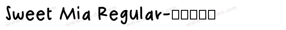 Sweet Mia Regular字体转换